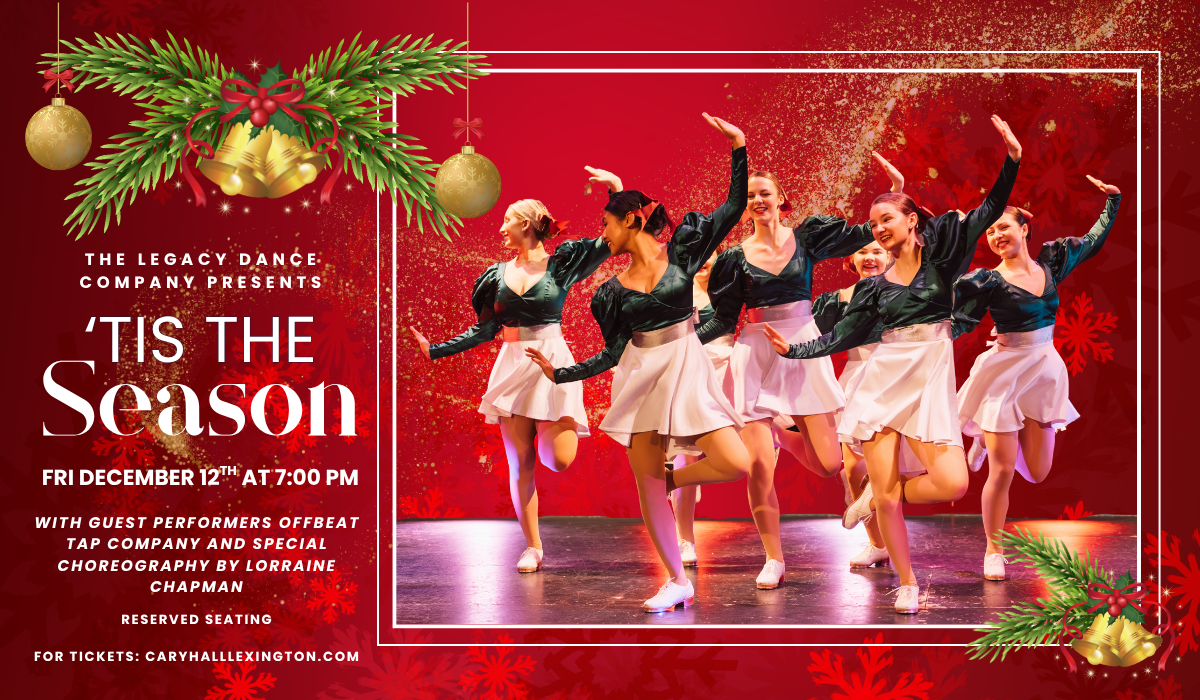 ‘Tis the Season, presented by the Legacy Dance Company